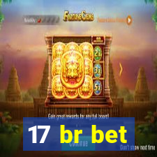 17 br bet